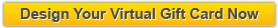 Design your virtual gift card