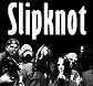 Slipknot tickets.
