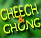 Cheech and Chong tickets!