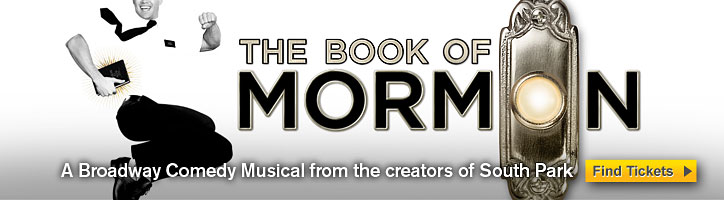 Click here for Book of Mormon tickets