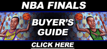 Click here to check out the NBA Finals Buyer's Guide!