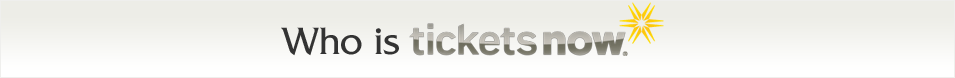 Who is TicketsNow?